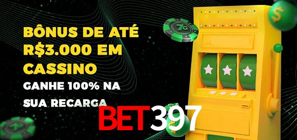 Bet397 melhor bônus de depósito